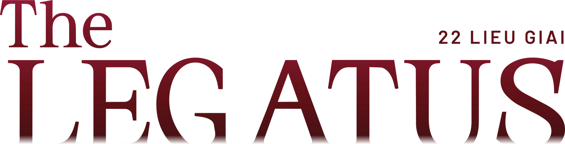 The Legatus 22 Liễu Giai
